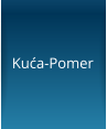 Kuća-Pomer